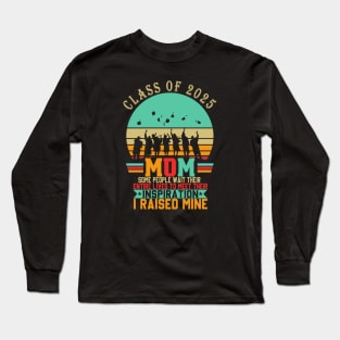 Senior Mom Class of 2025 Graduation 2024 Gift ,Senior 25 Long Sleeve T-Shirt